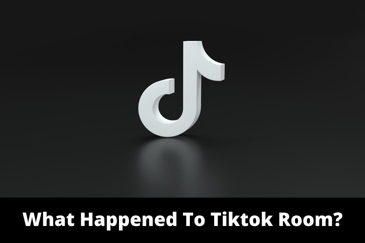What Happened To Tiktok Room?