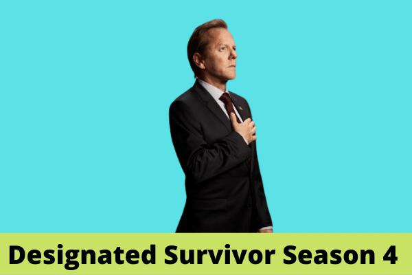 Designated Survivor Season 4 Release Date And Everything We Know So Far