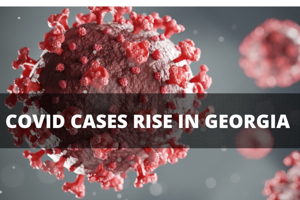 Covid Case Rises In Georgia