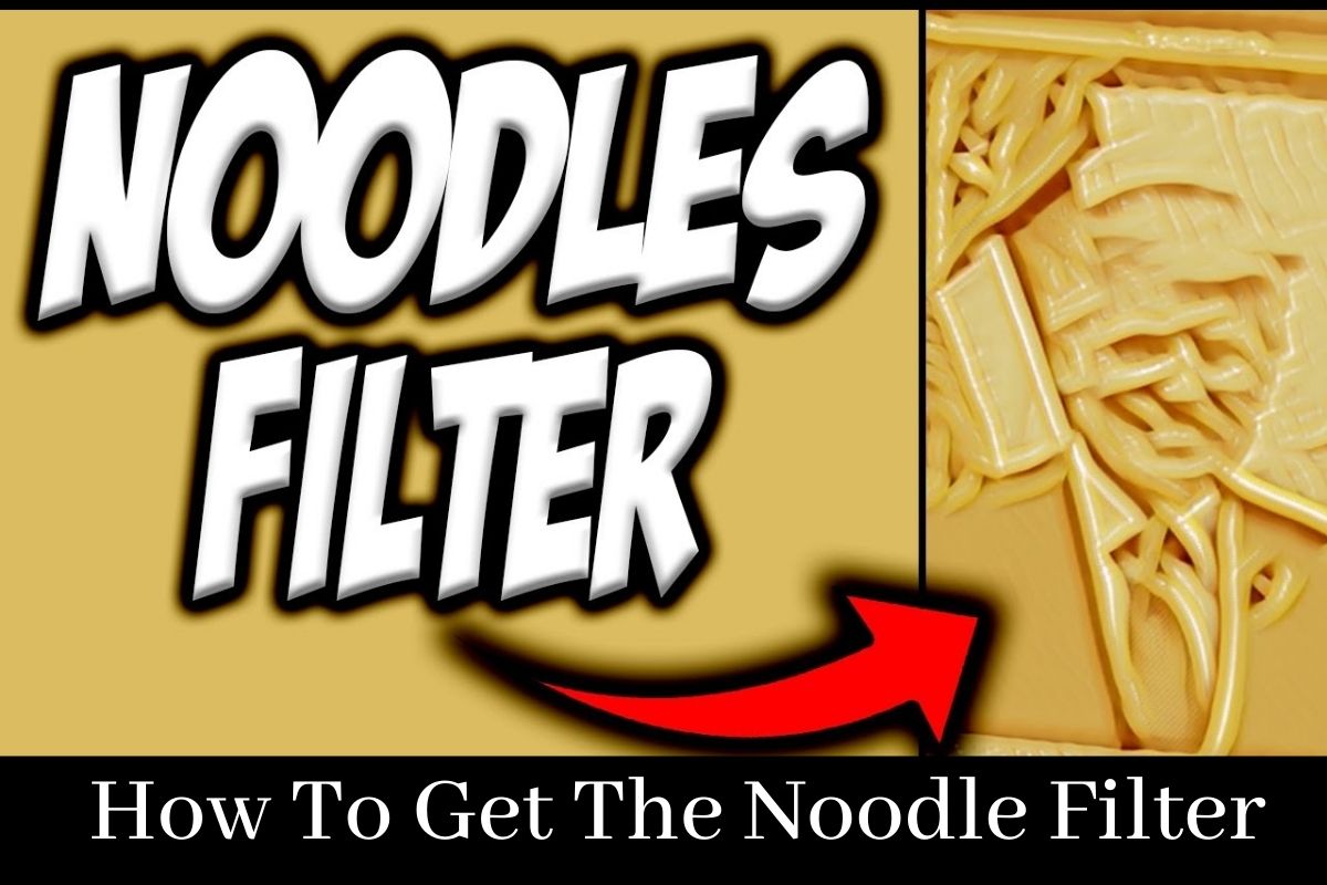 How-To-Get-The-Noodle-Filter