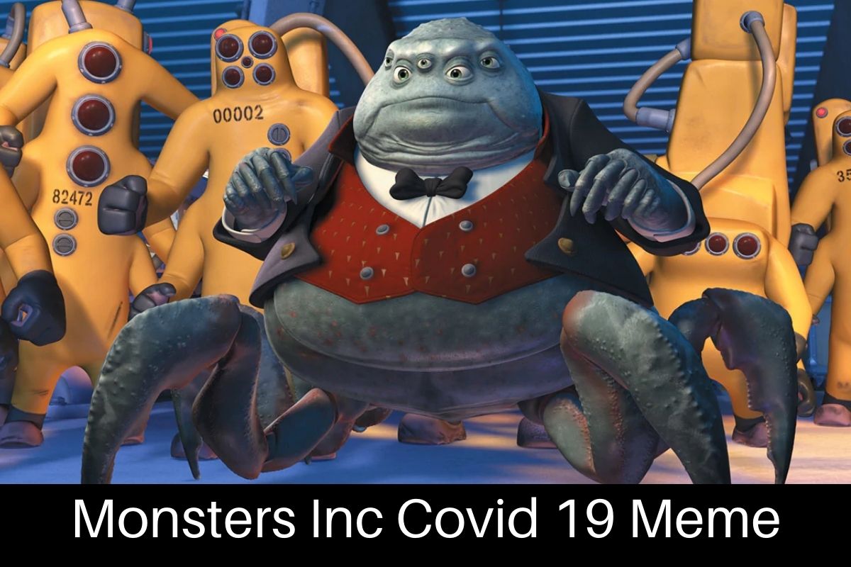 Monsters Inc Covid 19 Meme