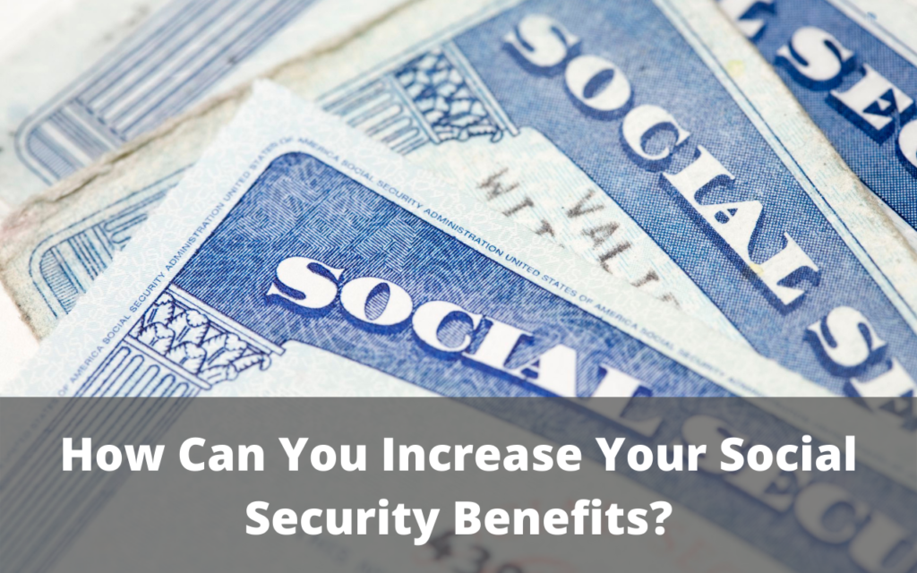 Increase Social Security Benefits