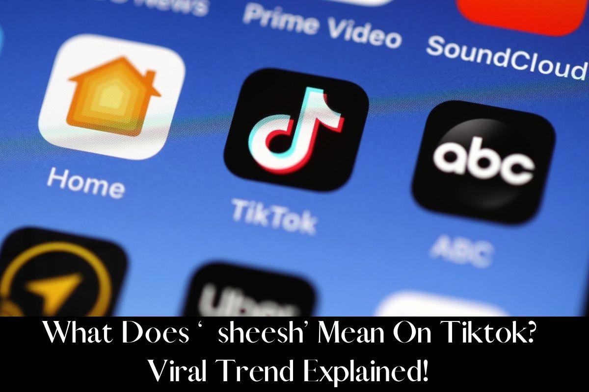 What-Does-‘sheesh-Mean-On-Tiktok-Viral-Trend-Explained
