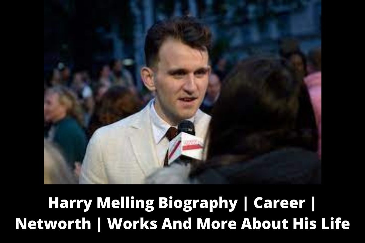 Harry Melling Biography | Career | Networth | Works And More About His Life