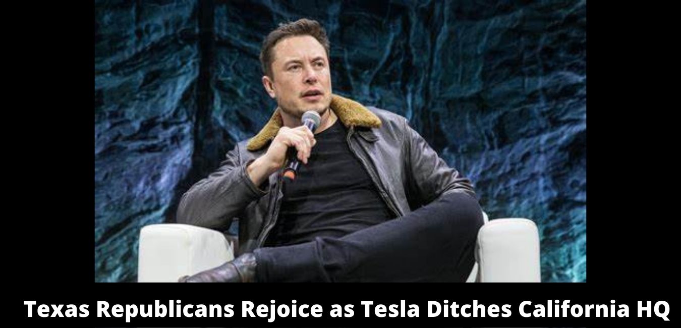 Texas Republicans Rejoice as Tesla Ditches California HQ