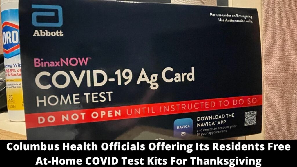 Columbus Health Officials Offering Its Residents Free At-Home COVID Test Kits For Thanksgiving