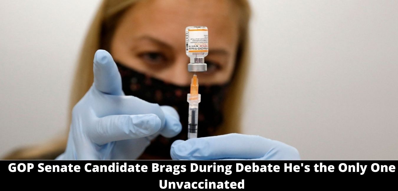 GOP Senate Candidate Brags During Debate He's the Only One Unvaccinated