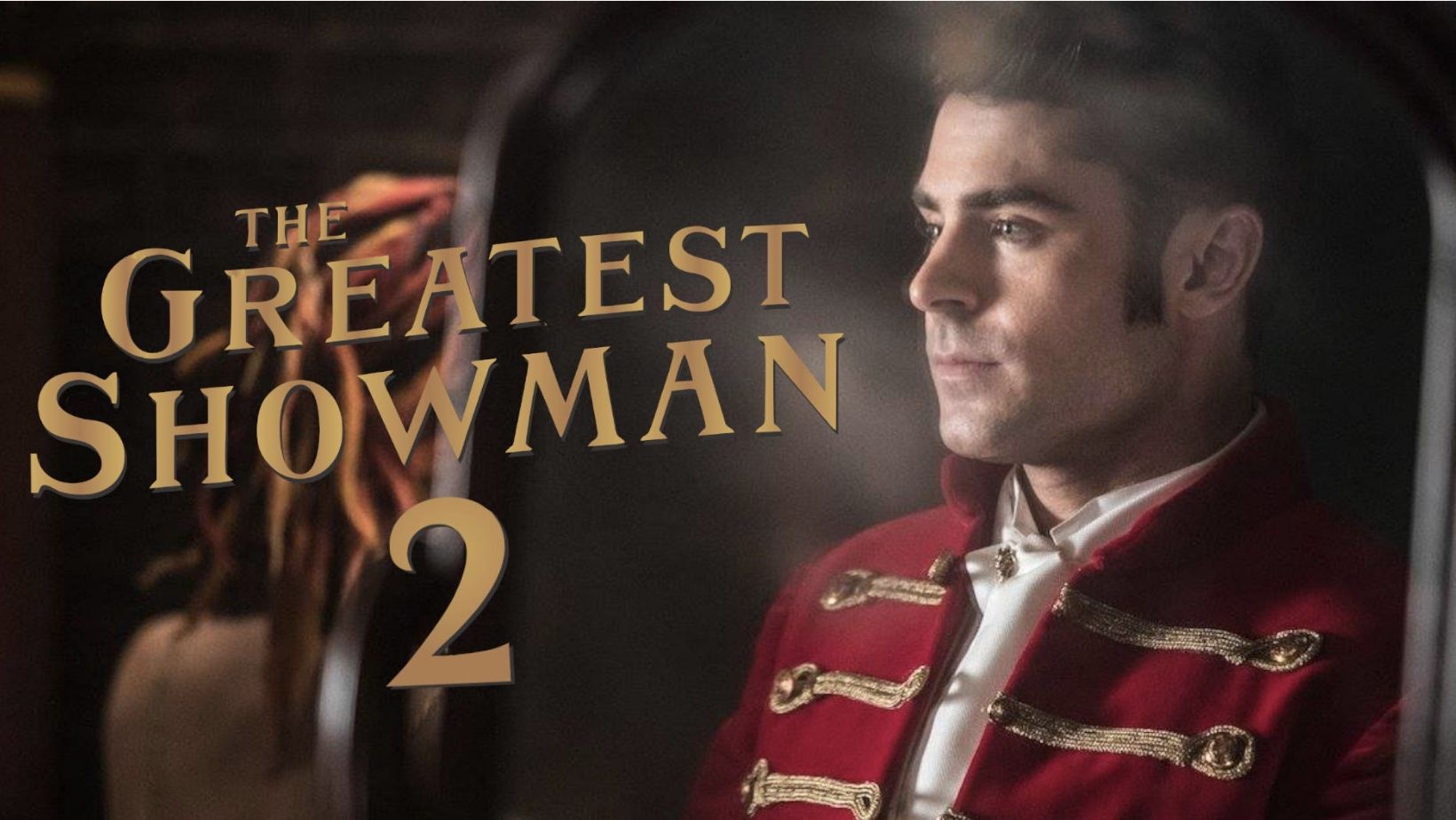 The Greatest Showman 2