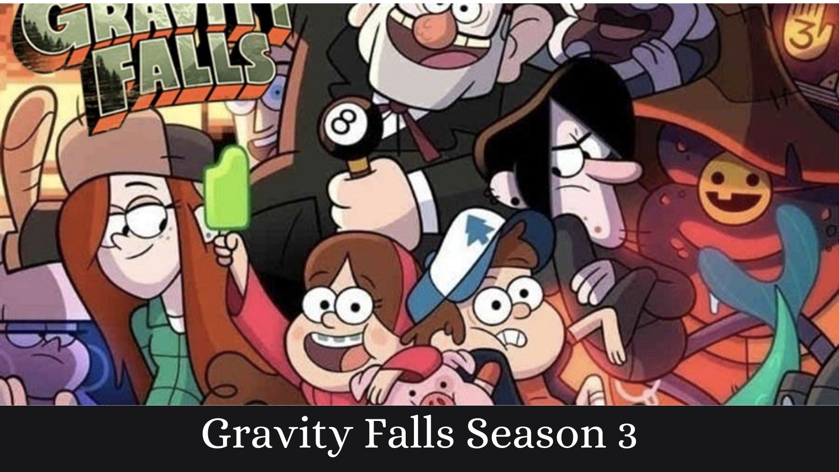 Gravity Falls Season 3