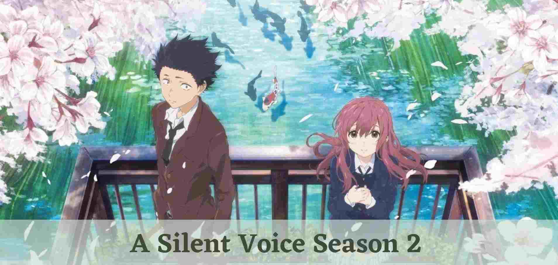 A Silent Voice Season 2