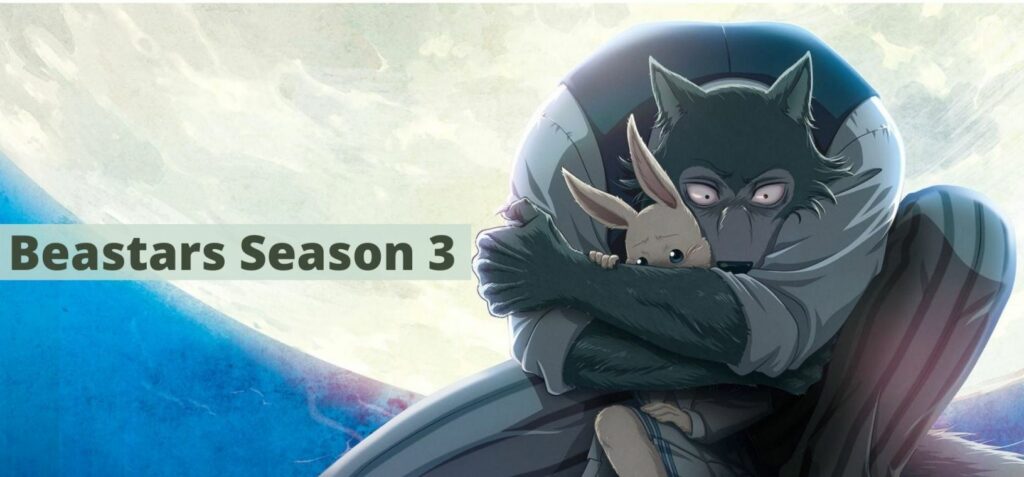 Beastars Season 3, Beastars Season 3 Release Date Status