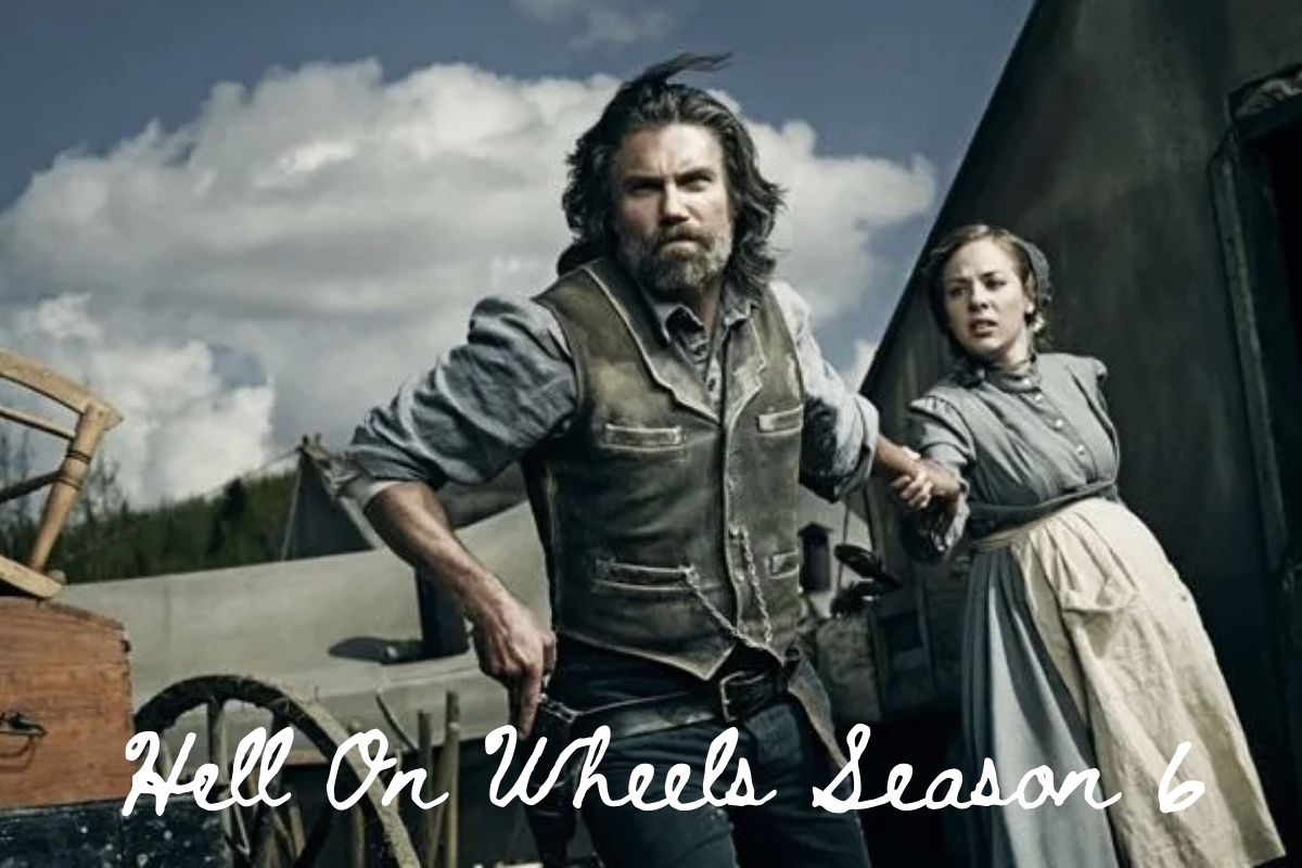 Hell On Wheels Season 6