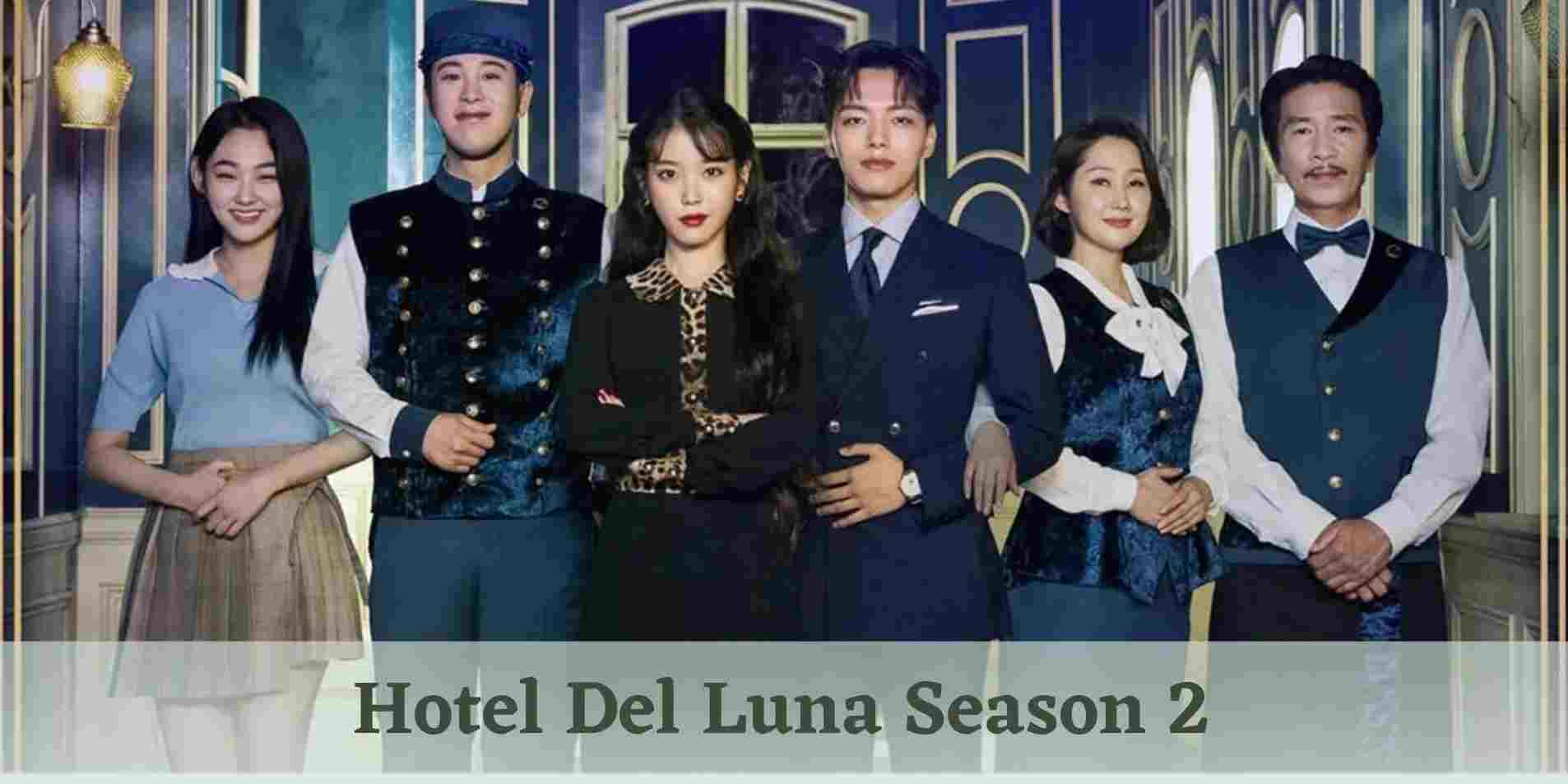 Hotel Del Luna Season 2