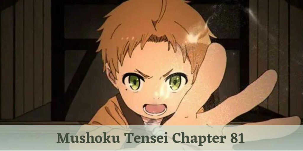 Mushoku Tensei Chapter 81