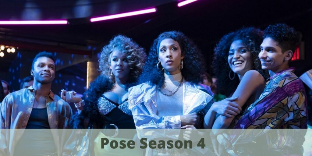 Pose Season 4, Pose Season 4 Release Date Status