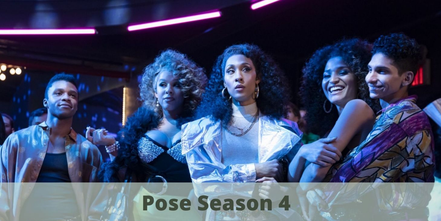 Pose Season 4, Pose Season 4 Release Date Status