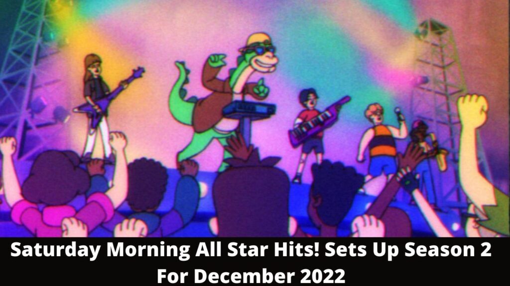 Saturday Morning All Star Hits! Sets Up Season 2