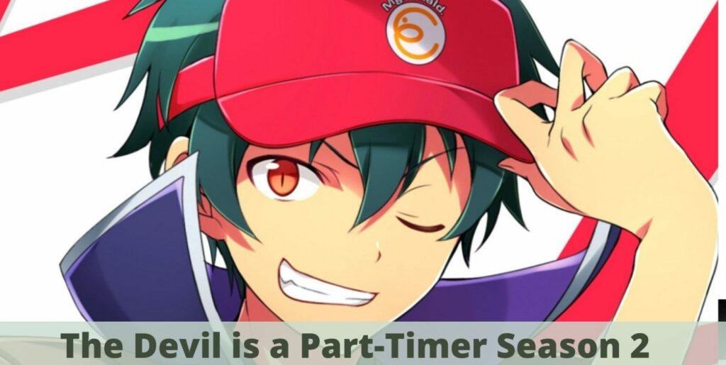 The Devil is a Part-Timer Season 2, The Devil is a Part-Timer Season 2 Release Date Status
