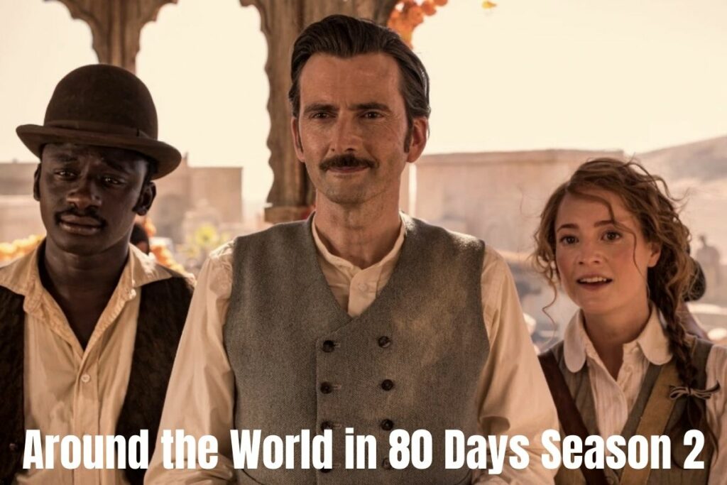 Around the World in 80 Days Season 2