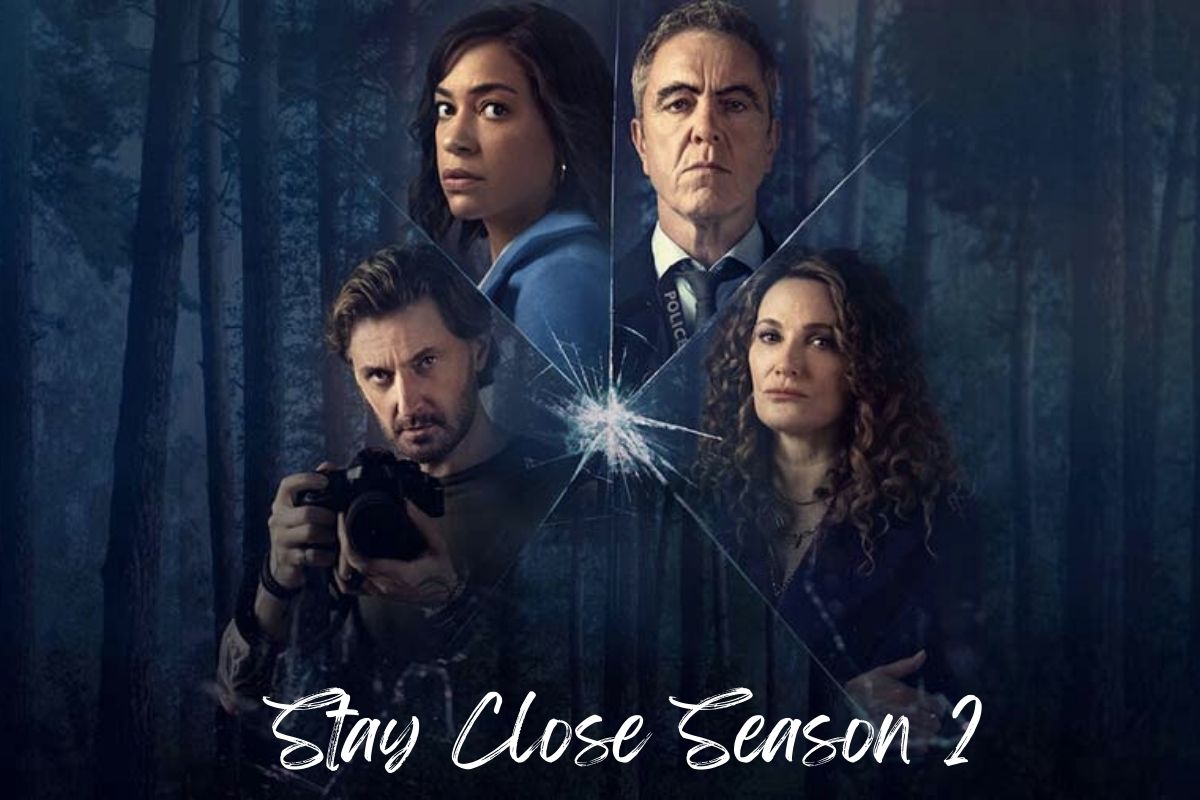 stay close season 2