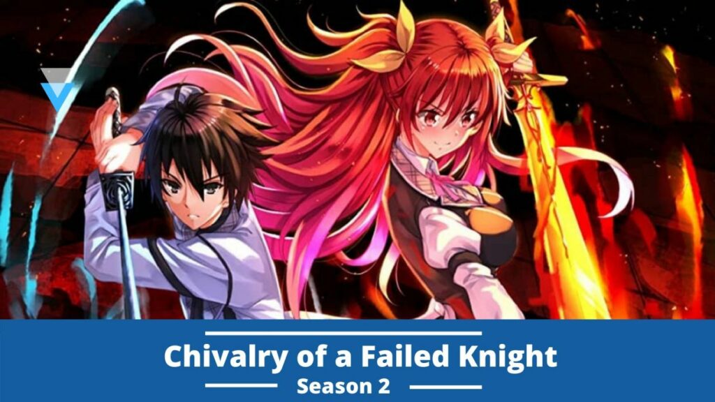 Chivalry of a Failed Knight Season 2
