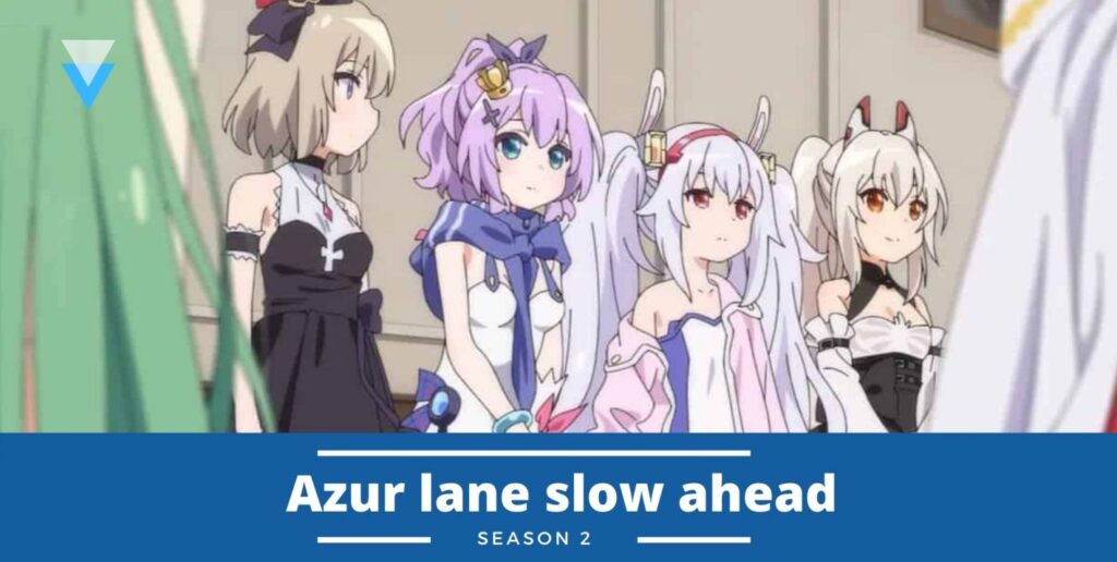 Azur lane slow ahead season 2
