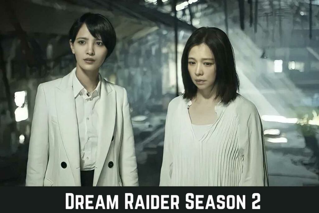 Dream Raider Season 2