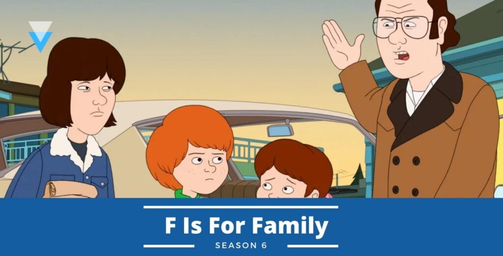 F Is For Family Season 6