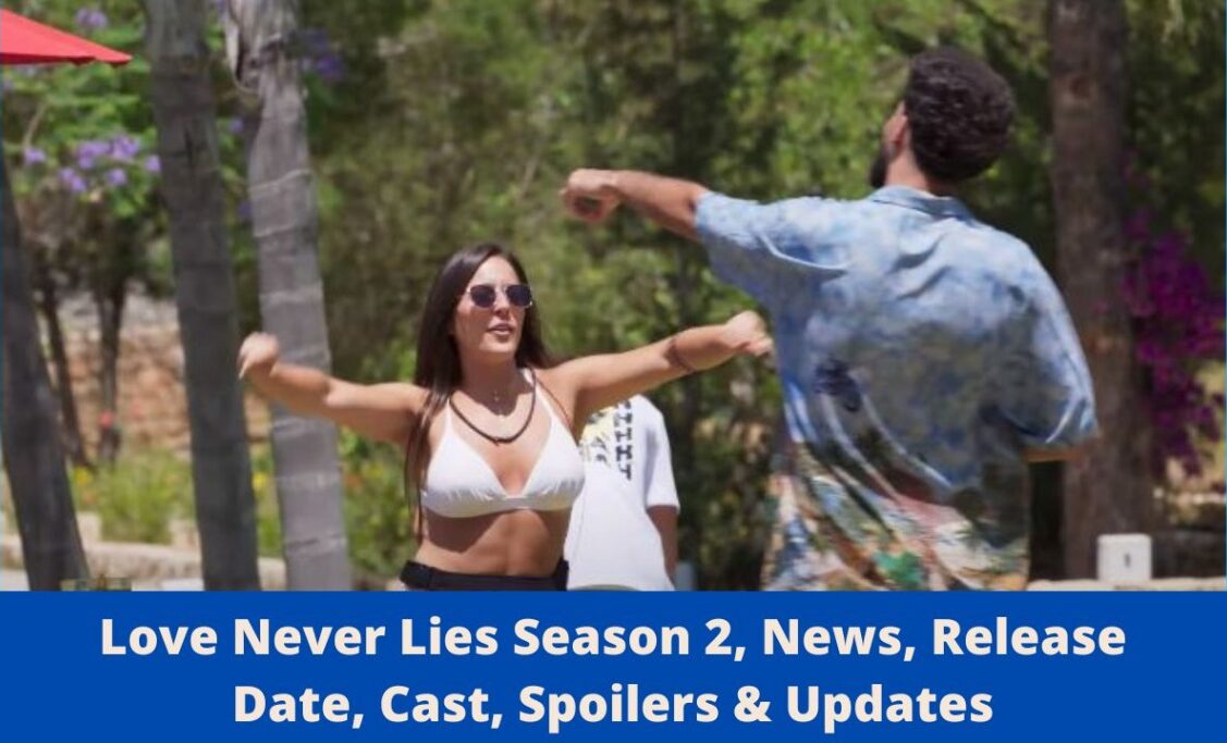 Love Never Lies Season 2