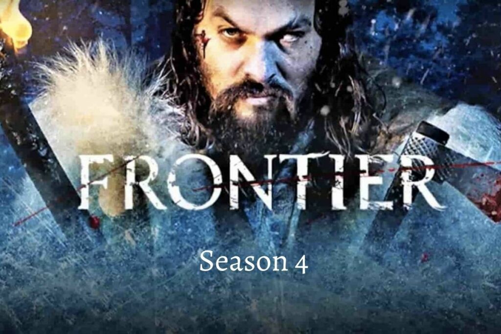 frontier season 4