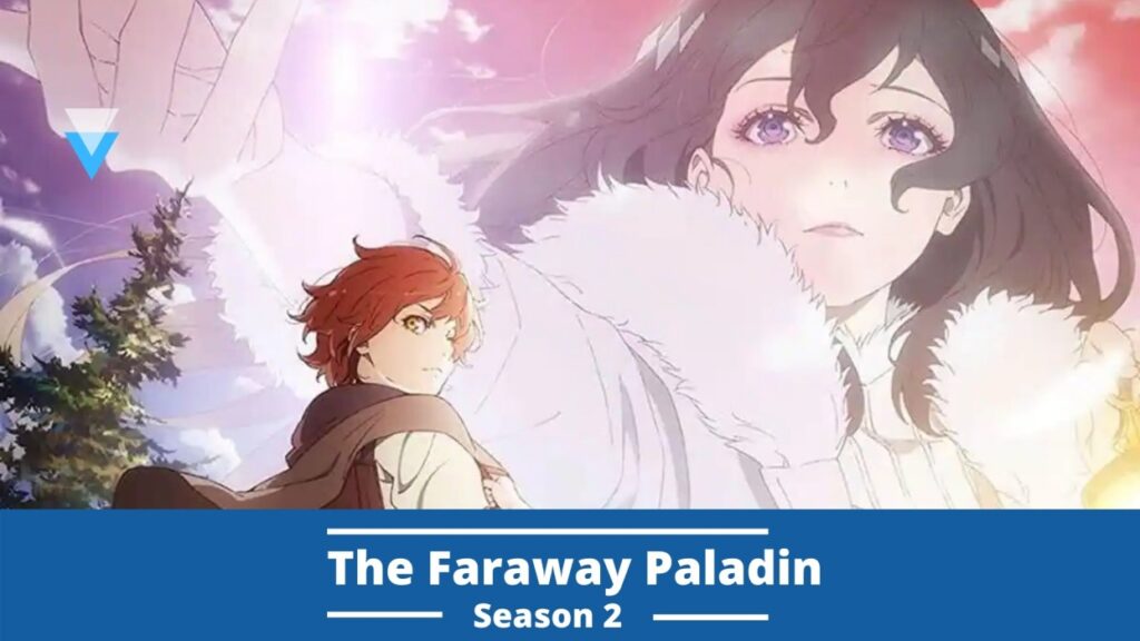The Faraway Paladin Season 2