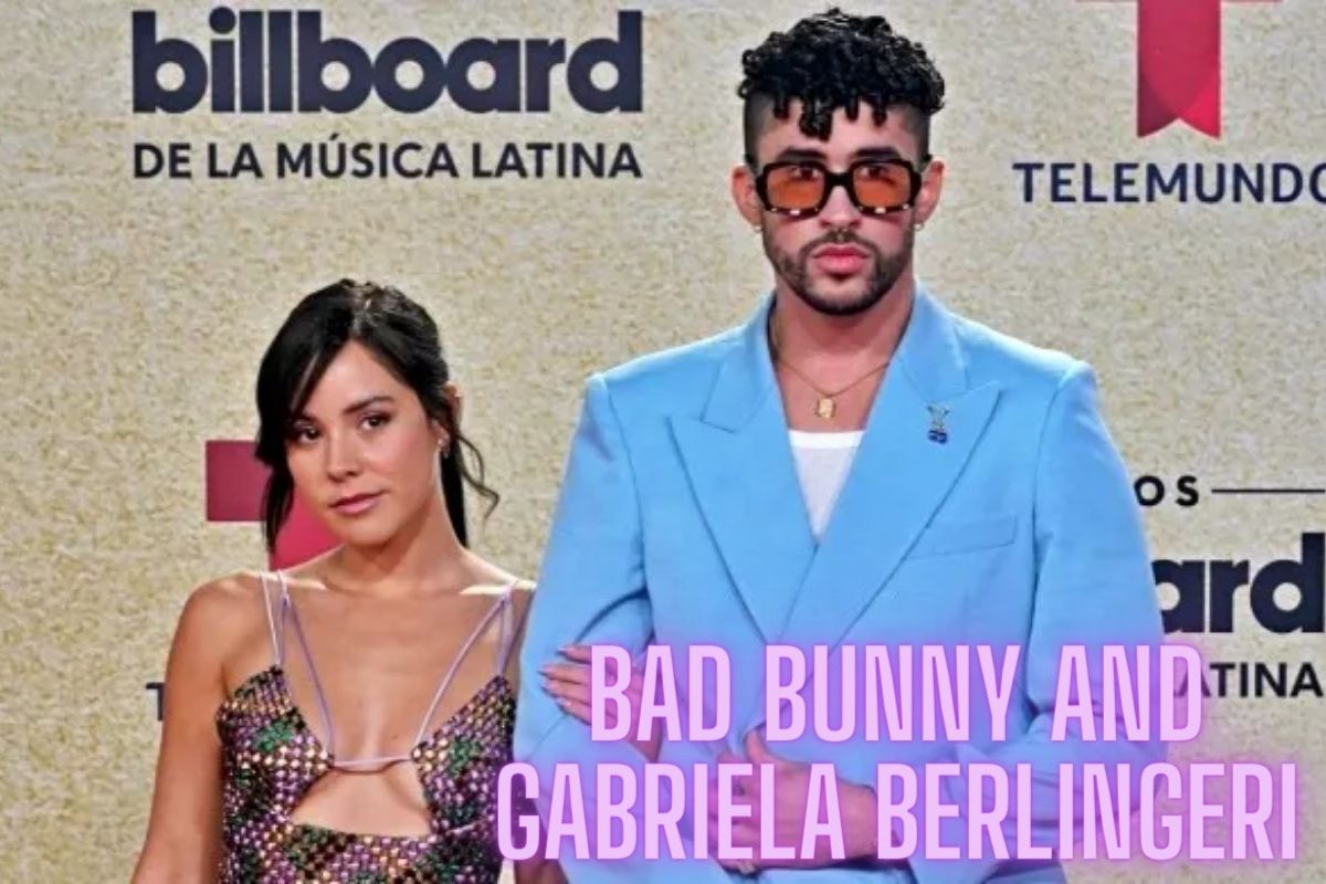 Bad Bunny And Gabriela Berlingeri
