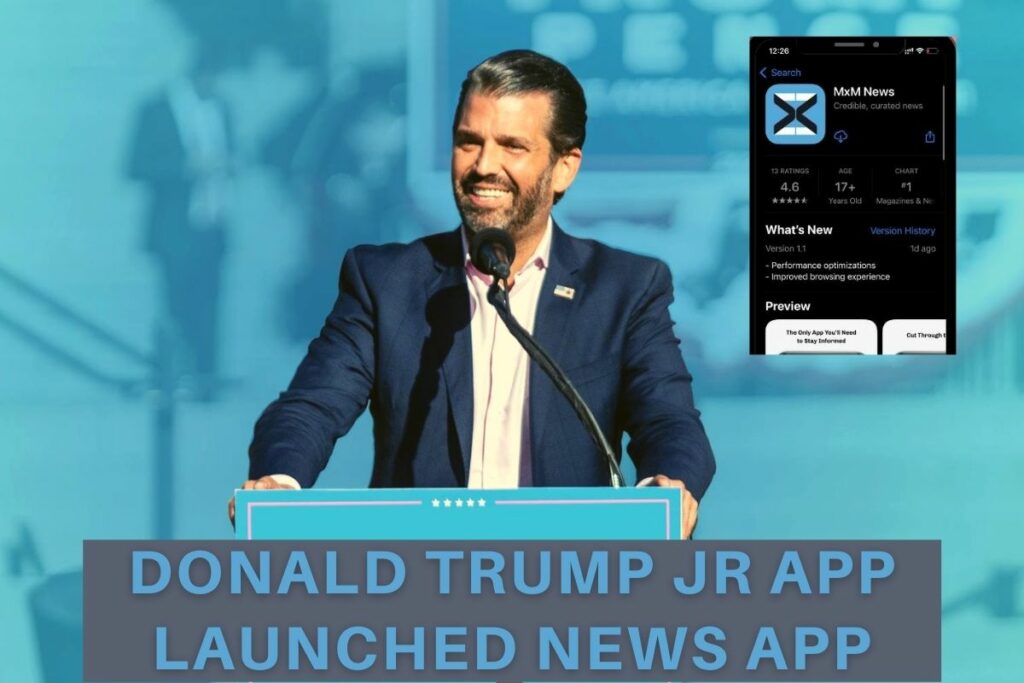Donald Trump Jr App Launched News App