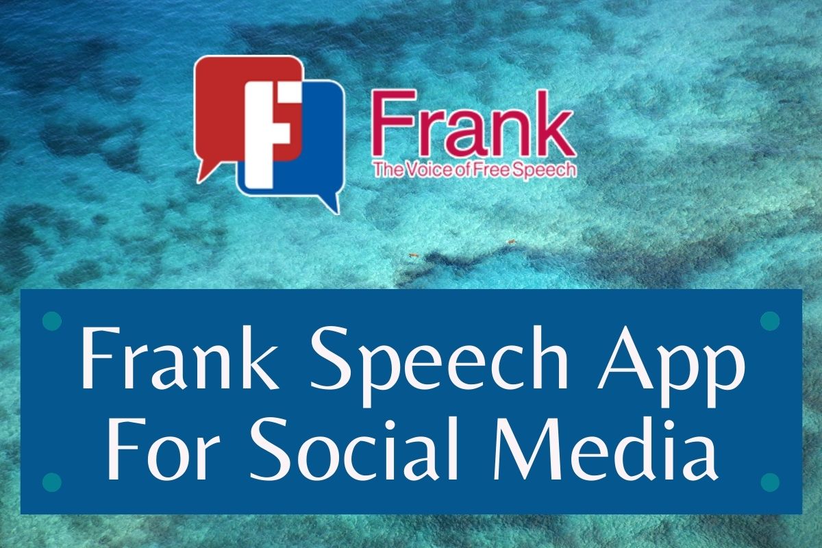 Frank Speech App For Social Media