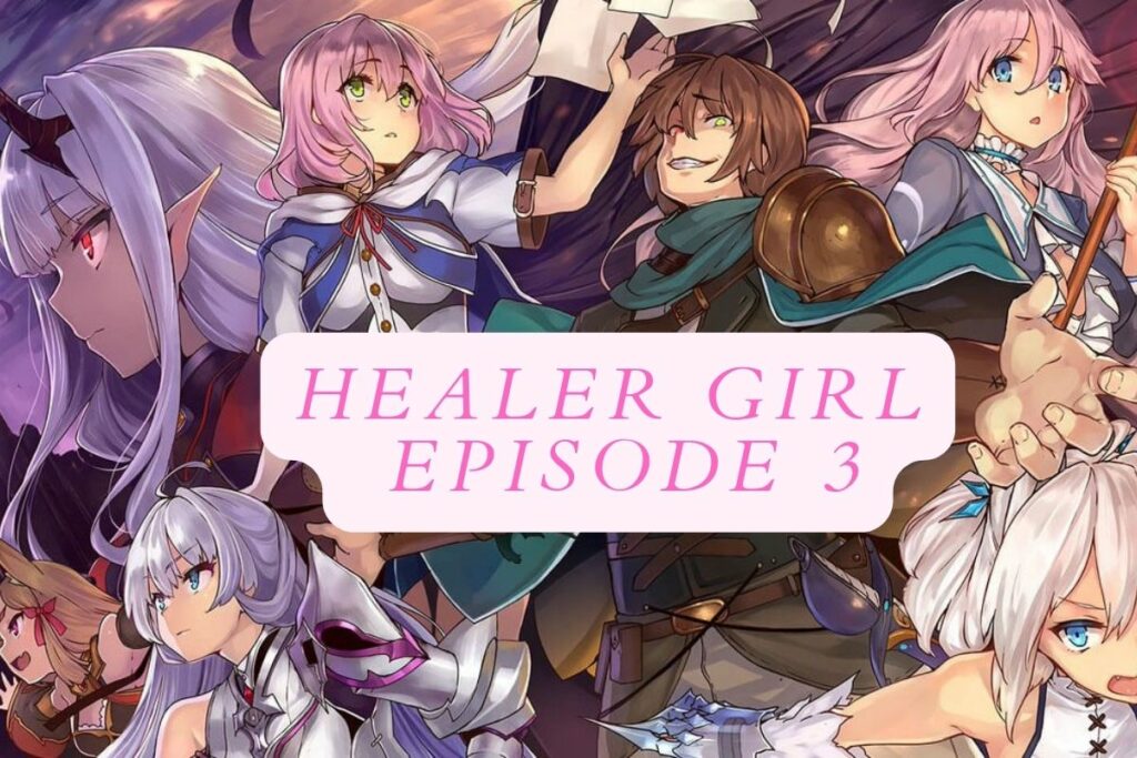 Healer Girl Episode 3