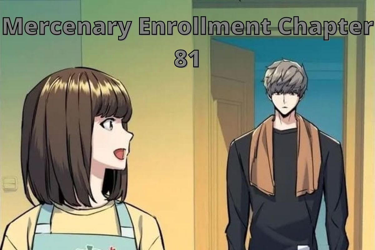 Mercenary Enrollment Chapter 81