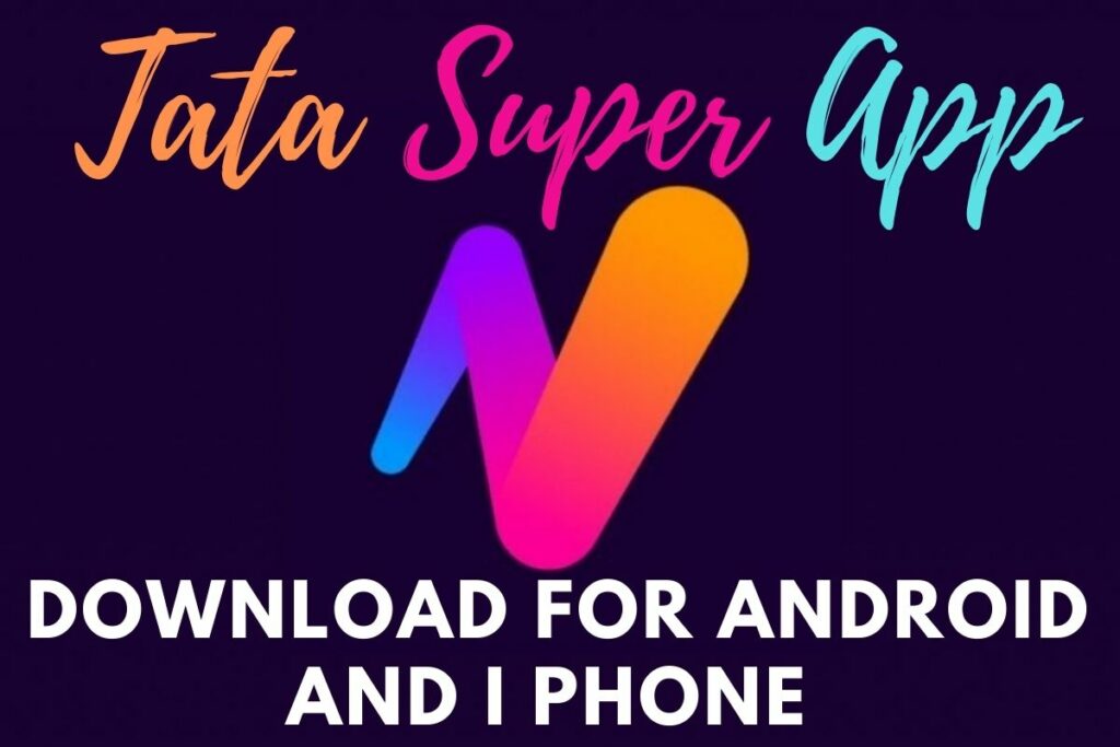 Tata Super App Download For Android And I phone