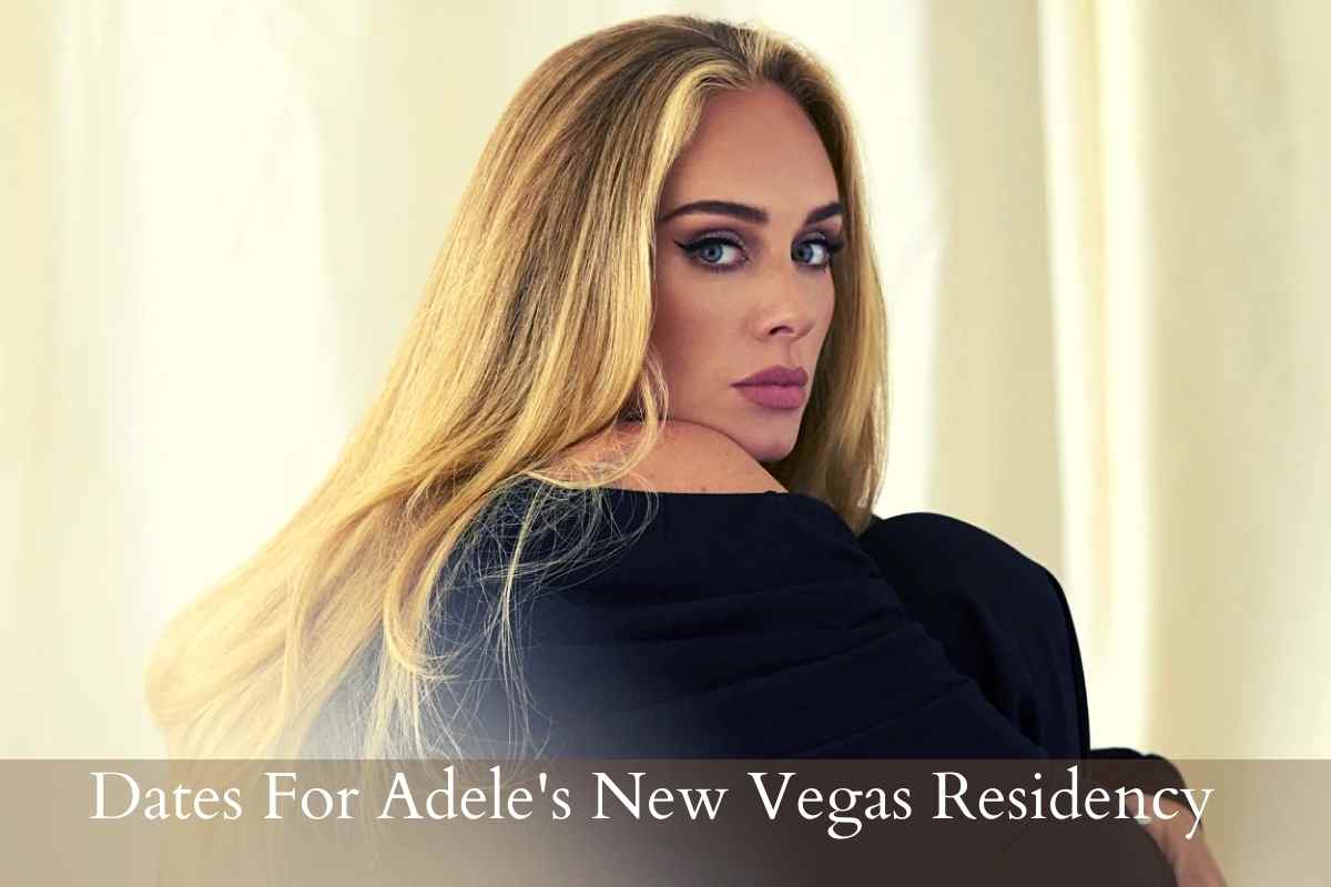 Dates For Adele's New Vegas Residency