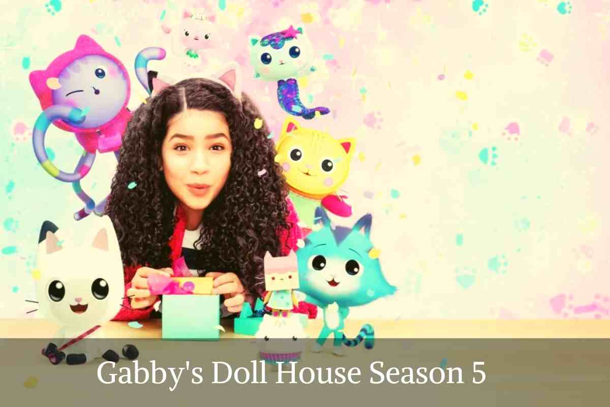 Gabby's Doll House Season 5