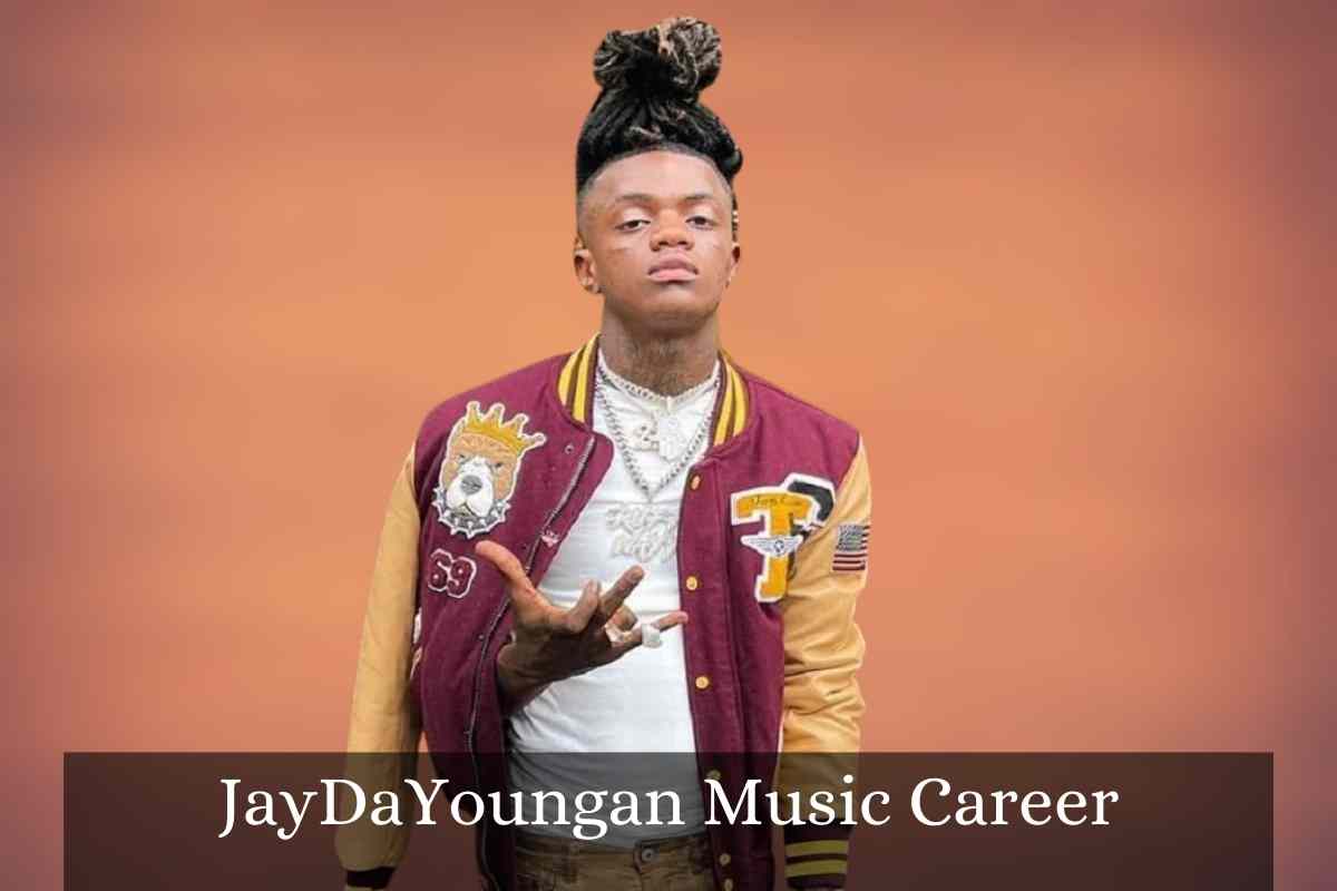 JayDaYoungan Music Career