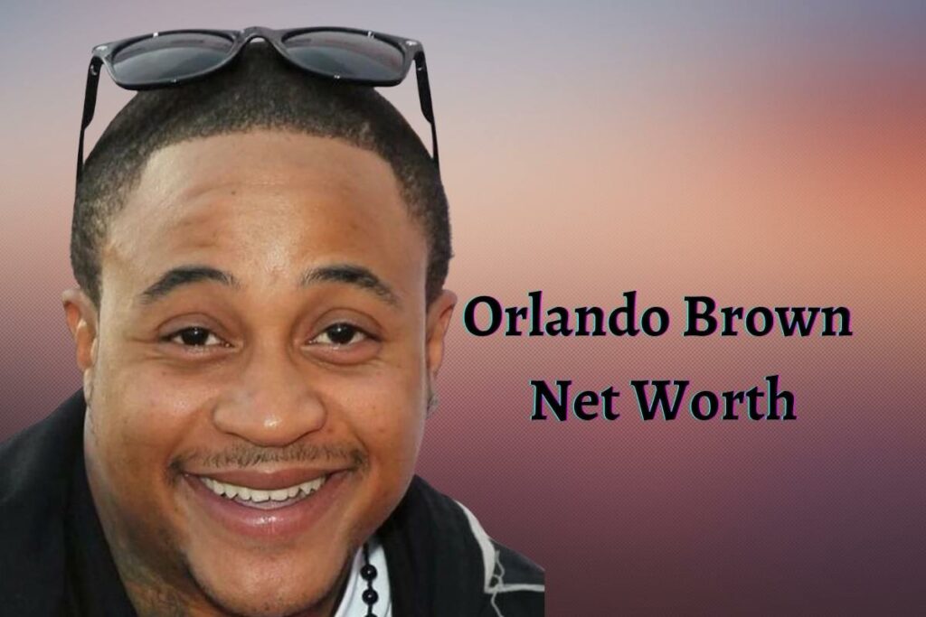 Orlando Brown net worth