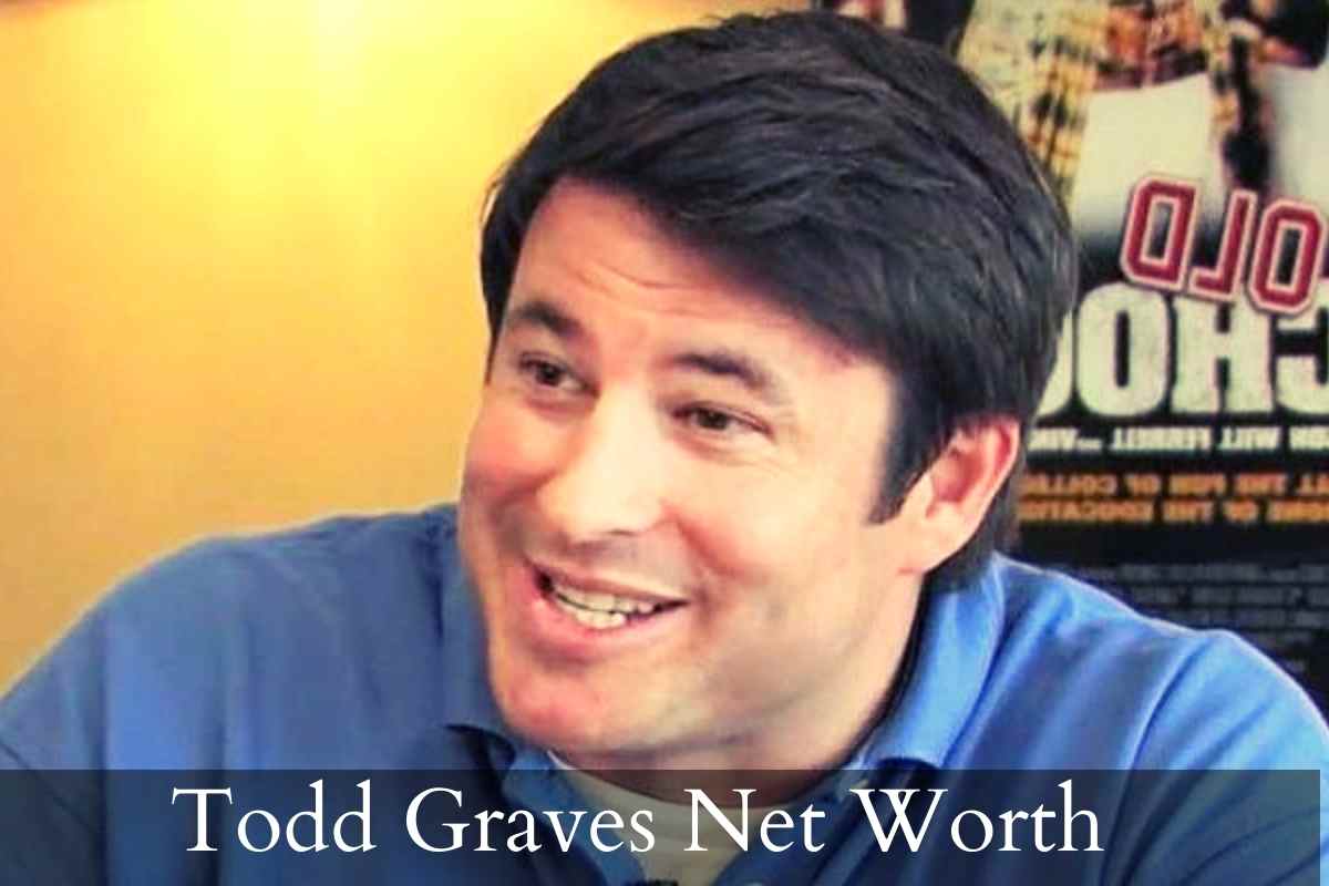 Todd Graves Net Worth