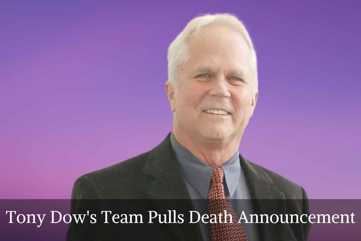 Tony Dow's Team Pulls Death Announcement