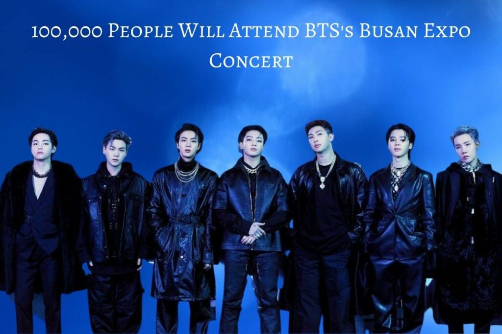 100,000 People Will Attend BTS's Busan Expo Concert