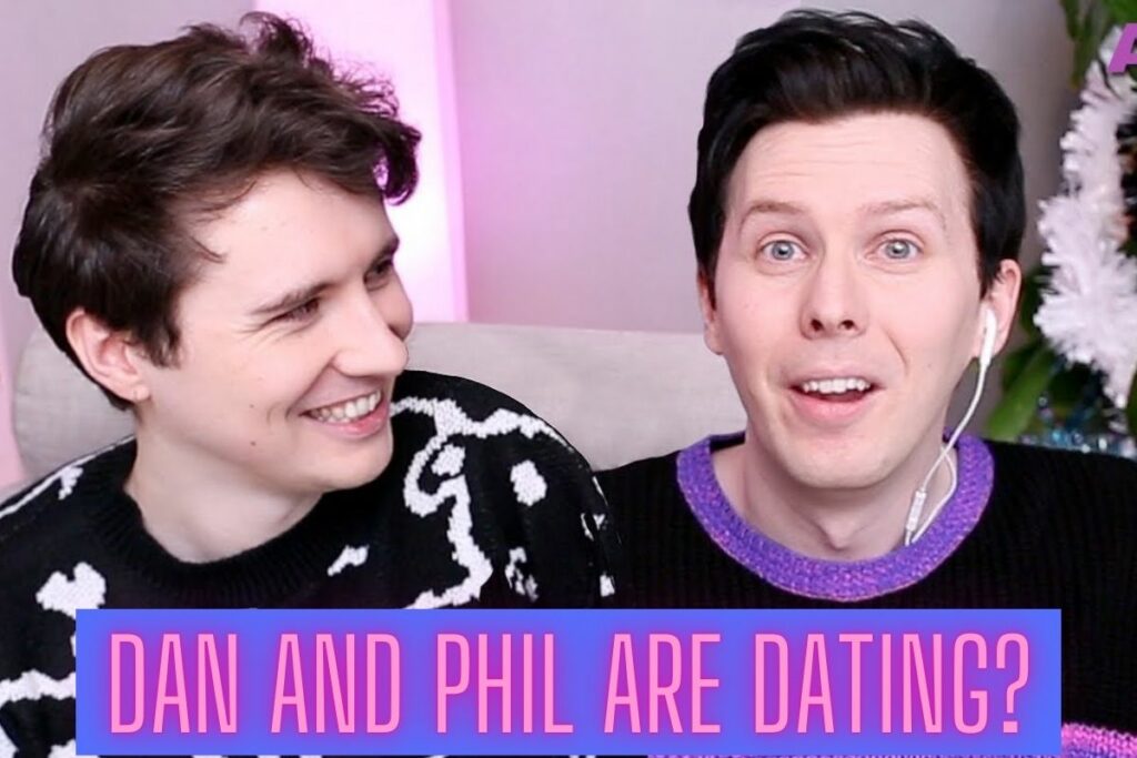 Dan and Phil Are Dating?