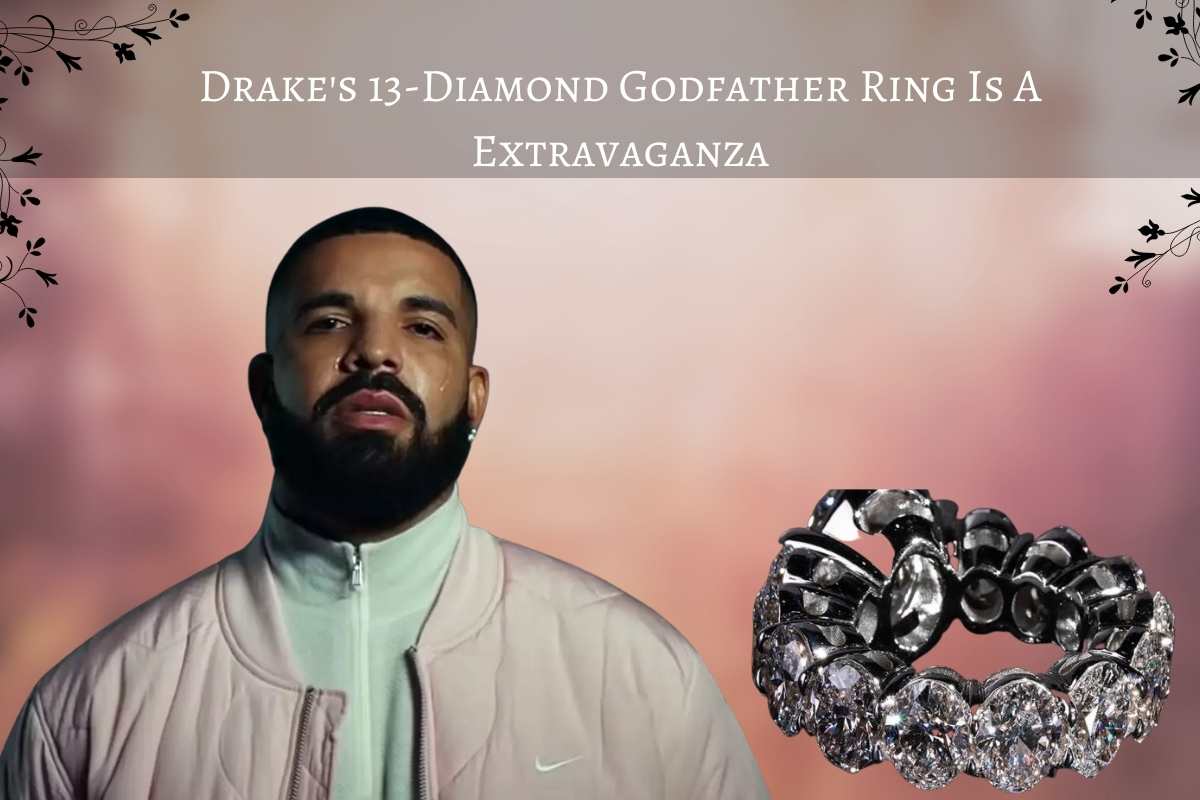 Drake's 13-Diamond Godfather Ring Is A Extravaganza