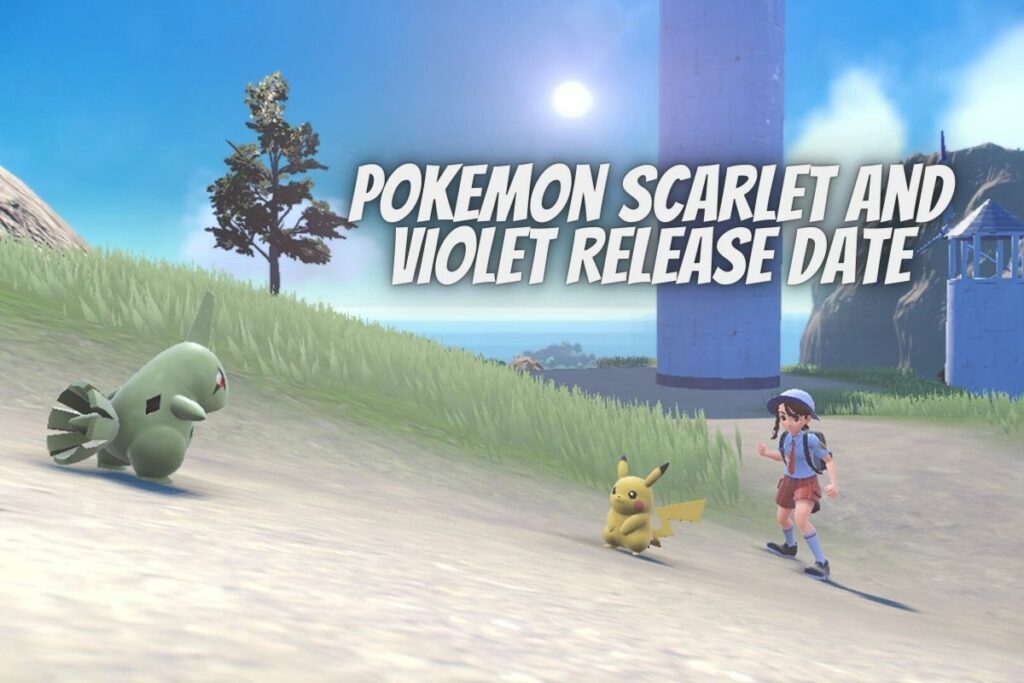 Pokemon Scarlet And Violet Release Date Status ,Trailer, Starters...