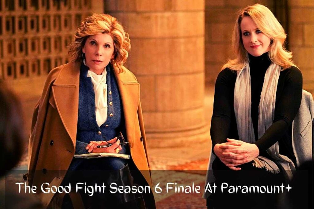 The Good Fight Season 6 Finale At Paramount+