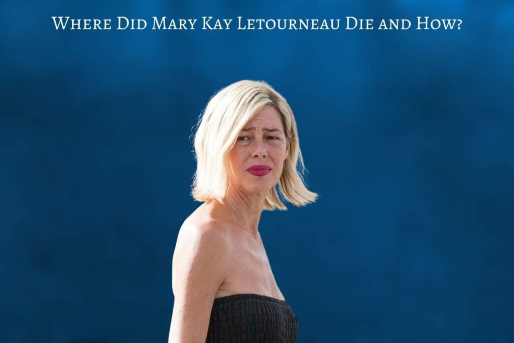 Where Did Mary Kay Letourneau Die and How