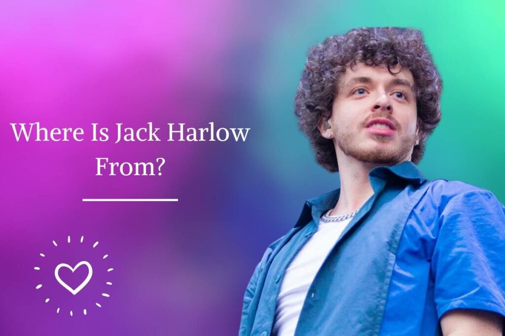 Where Is Jack Harlow From